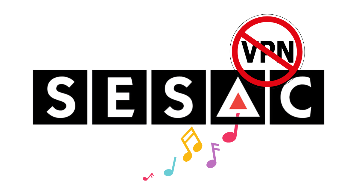 SESAC VPN crackdown